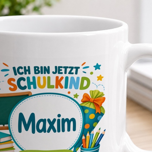 Tasse »Ich bin jetzt Schulkind Maxin«