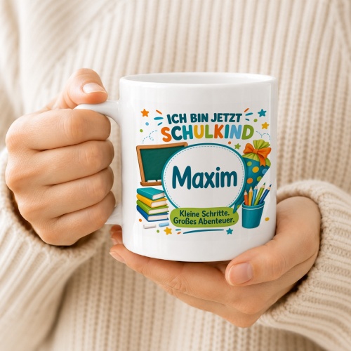 Tasse »Ich bin jetzt Schulkind Maxin«