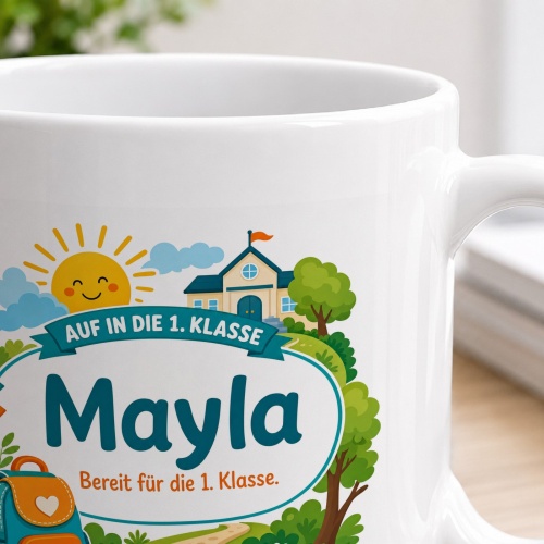 Tasse »Auf in die 1. Klasse Mayla Bereit für die 1. Klasse.«