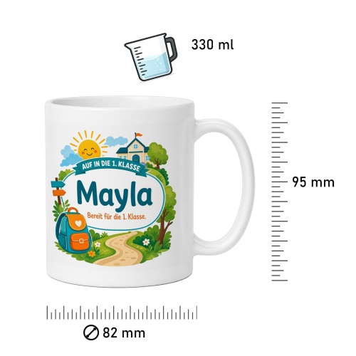 Tasse »Auf in die 1. Klasse Mayla Bereit für die 1. Klasse.«