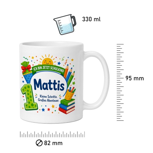 Tasse »Ich bin jetzt Schulkind Mattis«