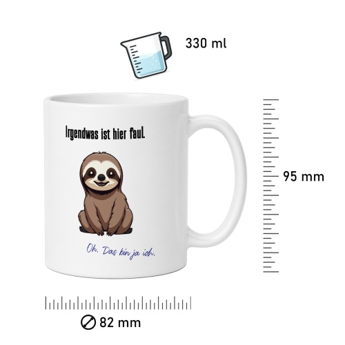 Tasse »Irgendwas ist hier faul. Oh. Das bin ja ich.«