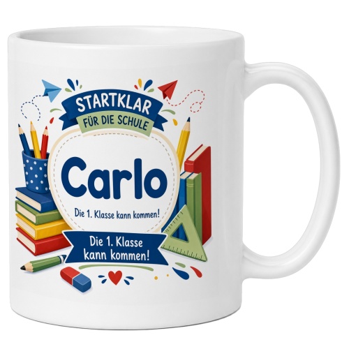 Tasse »Carlo Die 1. Klasse kann kommen!«