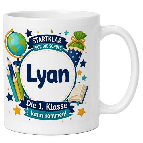 Tasse »Lyan Die 1. Klasse kann kommen!«