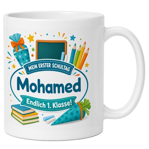 Tasse »Mein erster Schultag Mohamed Endlich 1....