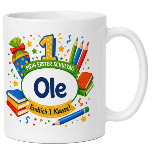 Tasse »Mein erster Schultag Ole Endlich 1....