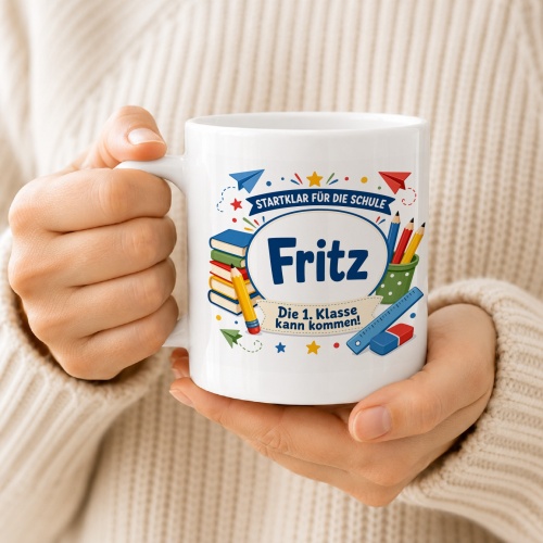 Tasse »Startklar für die Schule Fritz Die 1. Klasse kann kommen!«