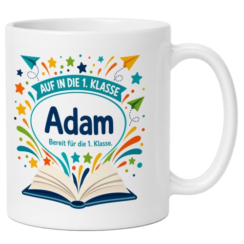 Tasse »Auf in die 1. Klasse Adam Bereit für...
