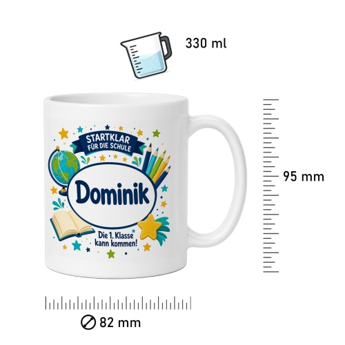 Tasse »Startklar für die Schule Dominik Die 1. Klasse kann kommen!«