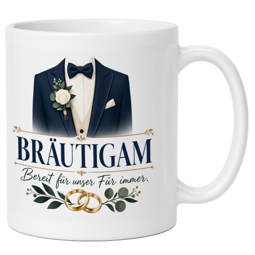 Tasse »Bräutigam – bereit für unser...