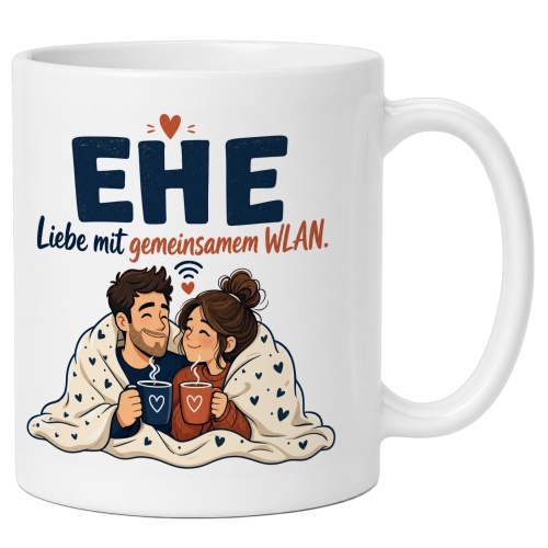 Tasse »Ehe – Liebe mit gemeinsamem WLAN«