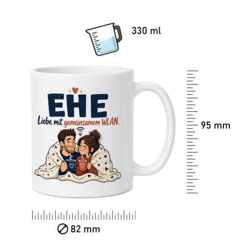 Tasse »Ehe – Liebe mit gemeinsamem WLAN«