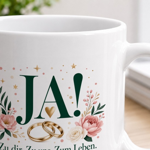 Tasse »Ja! Zu dir. Zu uns. Zum Leben.«