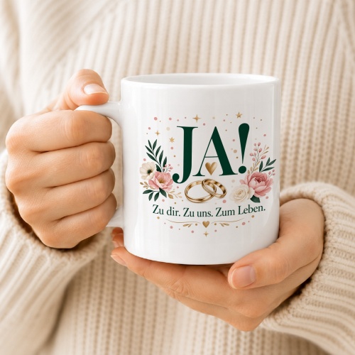 Tasse »Ja! Zu dir. Zu uns. Zum Leben.«