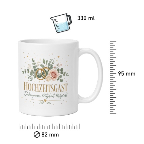 Tasse »Hochzeitsgast – Dabei gewesen. Mitgefeiert.«