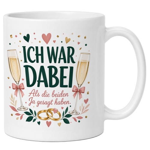 Tasse »Ich war dabei«