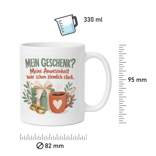 Tasse »Mein Geschenk?« mit humorvollem Spruch