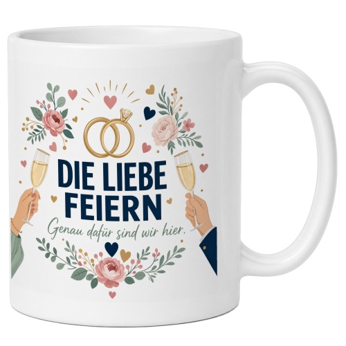 Tasse »Die Liebe feiern«