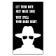 Tasse »Let them hate. Just make sure they spell your name right.«