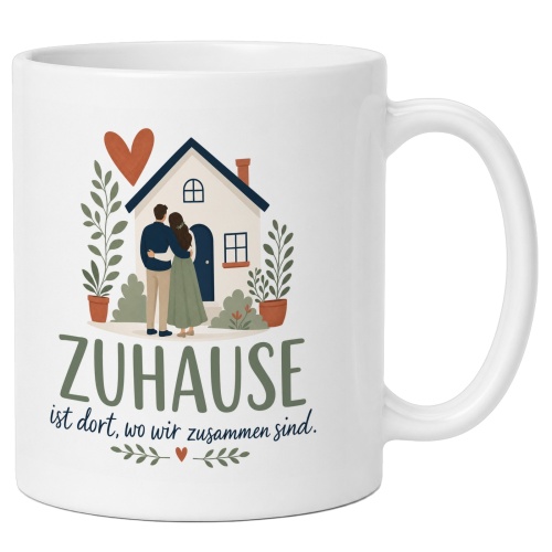 Tasse »Zuhause ist dort, wo wir zusammen sind«