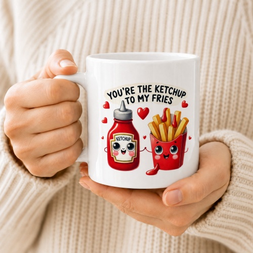 Tasse »Youre the Ketchup to my Fries«