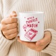 Tasse »We’re a perfect match«