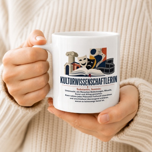 Tasse »Kulturwissenschaftlerin«