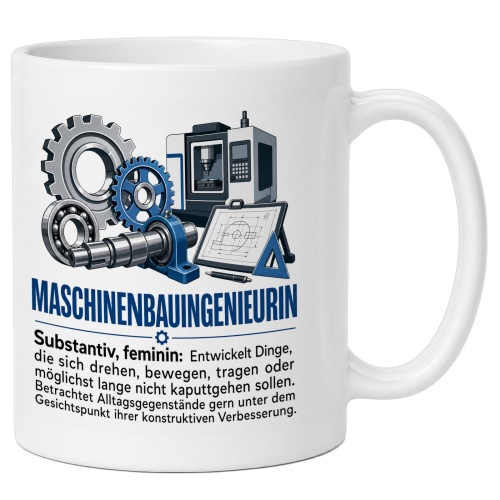 Tasse »Maschinenbauingenieurin«