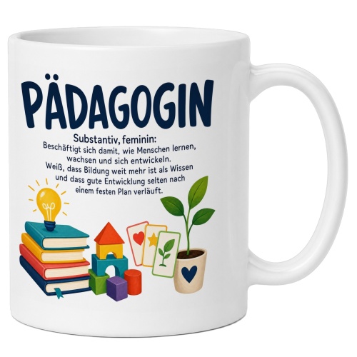 Tasse »Pädagogin – Substantiv,...