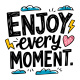 Tasse »Enjoy every moment.«