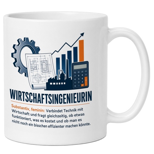 Tasse »Wirtschaftsingenieurin«