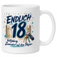 Tasse »Endlich 18 Volljährig. Zumindest auf dem Papier.«