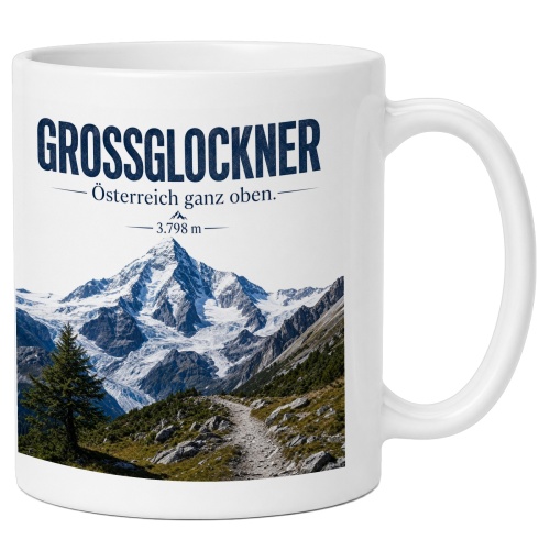 Tasse »Grossglockner Österreich ganz oben....