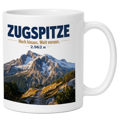 Tasse »Zugspitze Hoch hinaus. Weit voraus. 2.962...