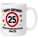 Tasse »Happy Birthday 25 Geburtstagskuchen-Ersatz zum 25.«