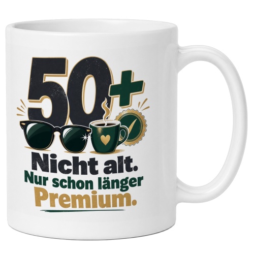 Tasse »50+ Nicht alt. Nur schon länger...
