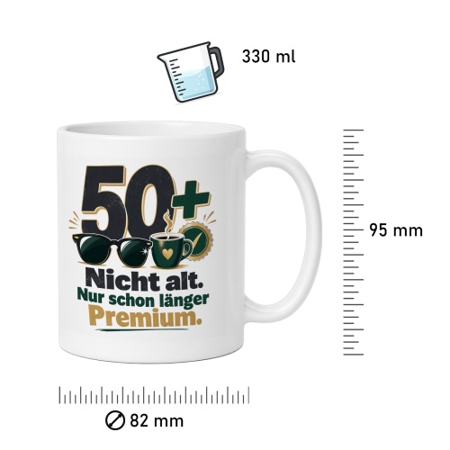 Tasse »50+ Nicht alt. Nur schon länger Premium.«