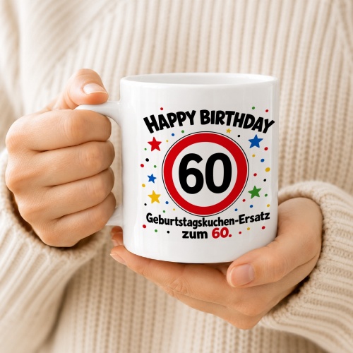 Tasse »Happy Birthday 60 Geburtstagskuchen-Ersatz zum 60.«