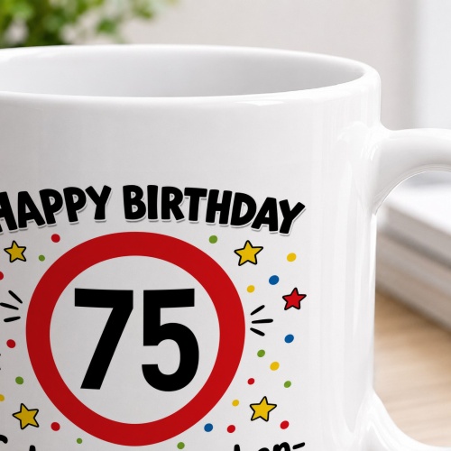 Tasse »Happy Birthday 75 Geburtstagskuchen-Ersatz zum 75.«