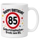 Tasse »Happy Birthday 85 Geburtstagskuchen-Ersatz zum 85.«