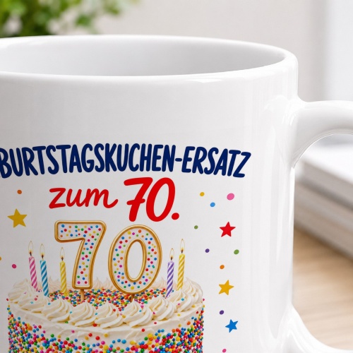 Tasse »Geburtstagskuchen-Ersatz zum 70.«