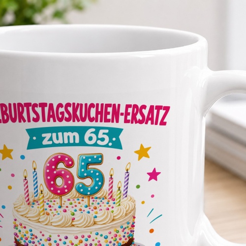 Tasse »Geburtstagskuchen-Ersatz zum 65.«