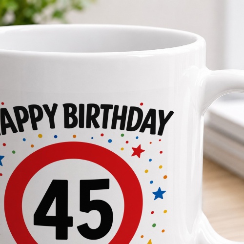 Tasse »Happy Birthday 45«