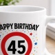 Tasse »Happy Birthday 45«