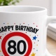 Tasse »Happy Birthday 80«