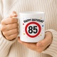Tasse »Happy Birthday 85«