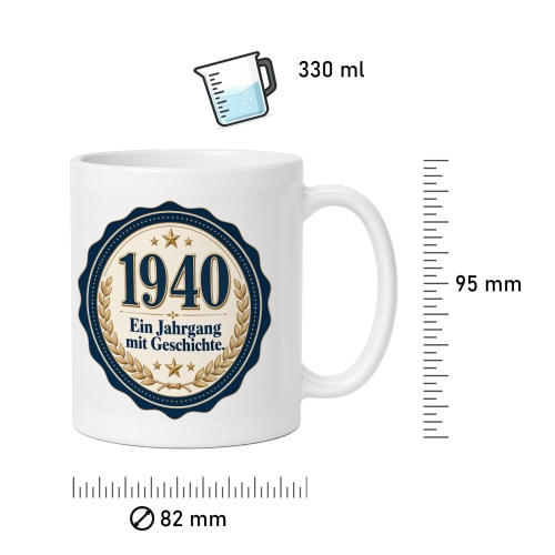 Tasse »1940 Ein Jahrgang mit Geschichte.«