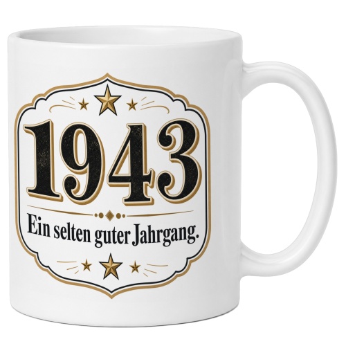 Tasse »1943 Ein selten guter Jahrgang.«