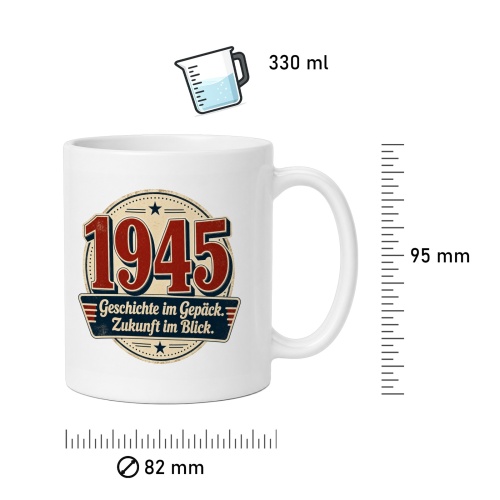 Tasse »1945 Geschichte im Gepäck. Zukunft im Blick.«