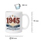 Tasse »1945 Ein besonderer Jahrgang mit viel Geschichte.«